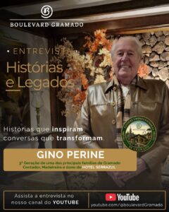 GINO PERINE | O Madeireiro que virou Hoteleiro